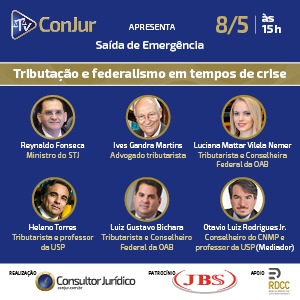 Especialistas debatem tributação e federalismo em tempos de crise